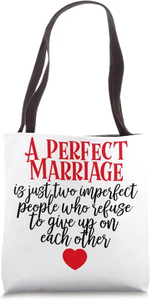 Two Imperfect People Who Refuse to Give Up on Each Other Tote Bag